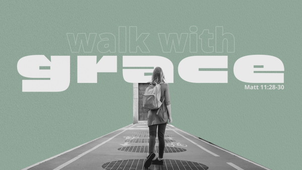 Walk with Grace Image