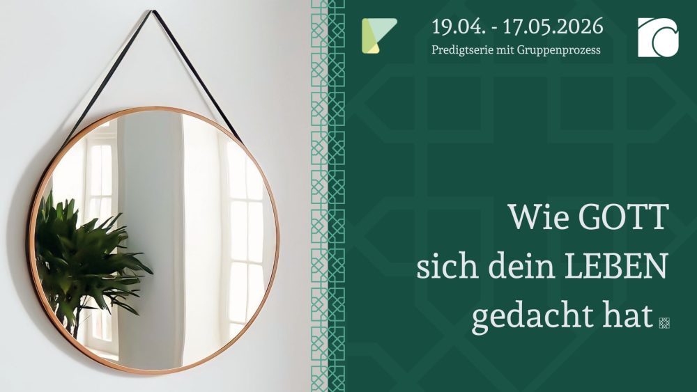 Wie Gott sich dein Leben gedacht hat