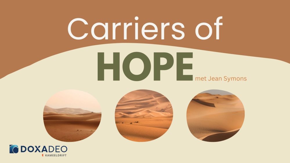 Carriers of Hope