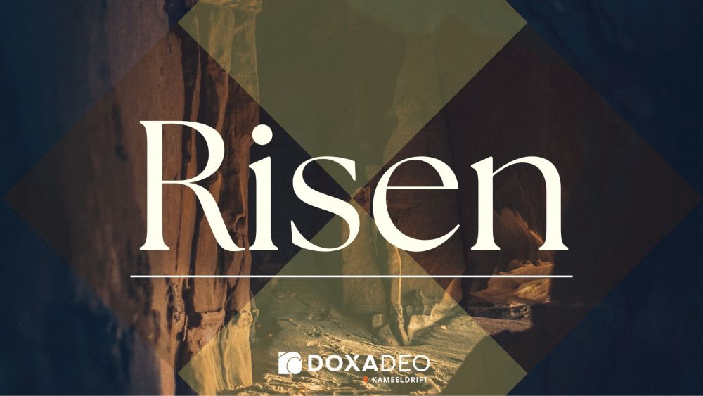 RISEN