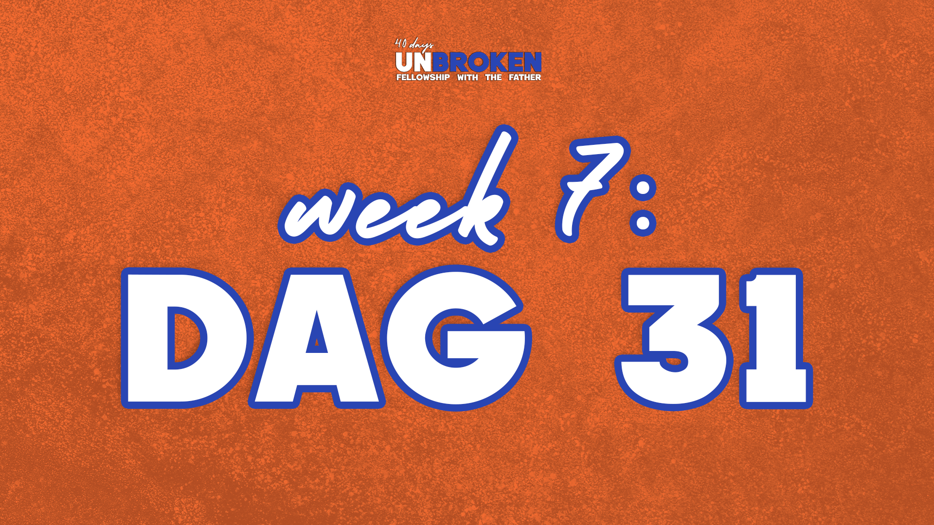 Dag 31
