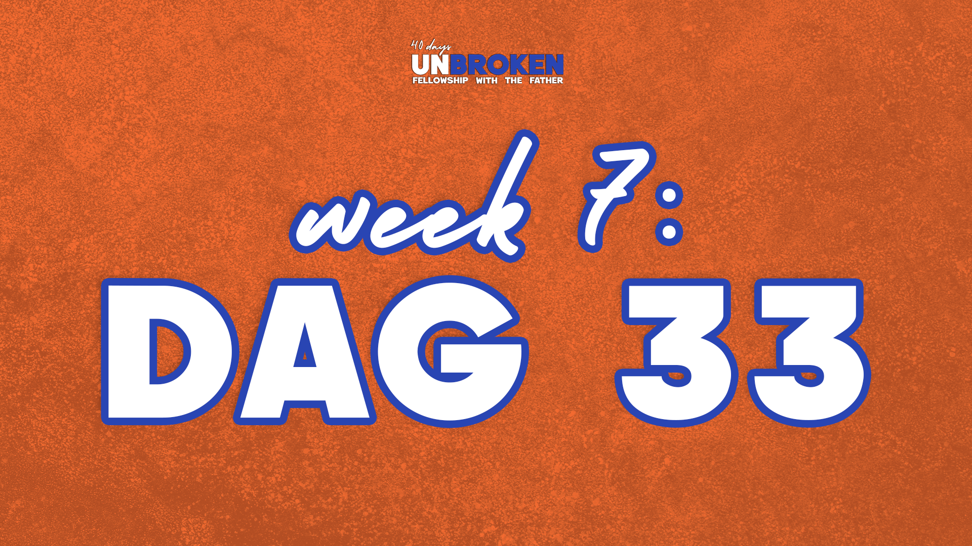 Dag 33