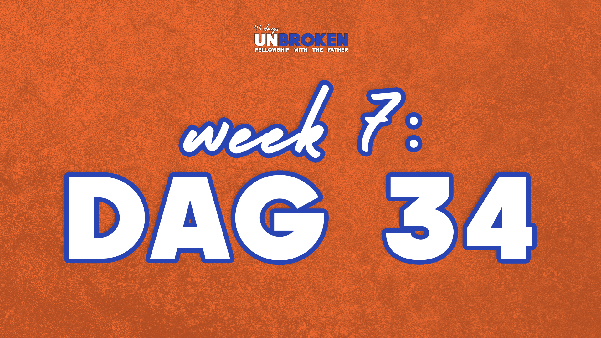 Dag 34