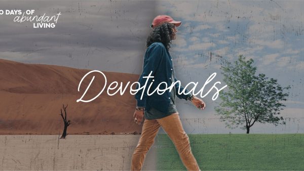 DEVOTIONALS- 50 DAYS OF ABUNDANT LIVING